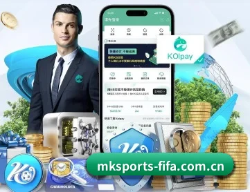 mk体育·国际官方网站-mksport APP 深度功能
